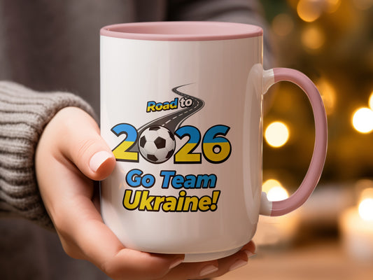 Road to 2026 Go Team Ukraine Mug
