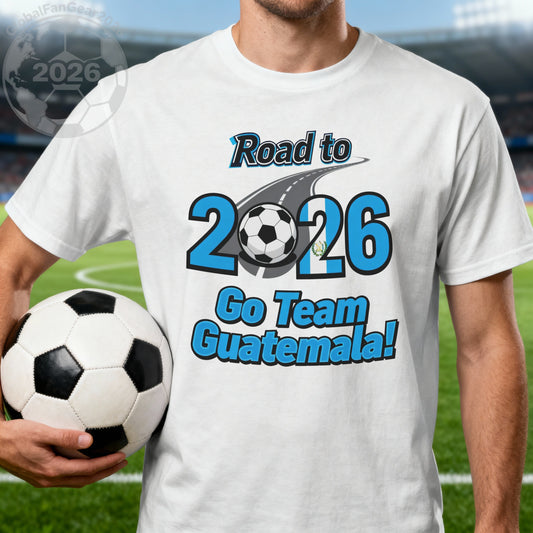Road to 2026 Go Team Guatemala Soccer Shirt