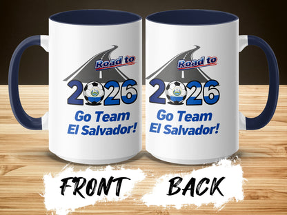 Road to 2026 Go Team El Salvador Mug
