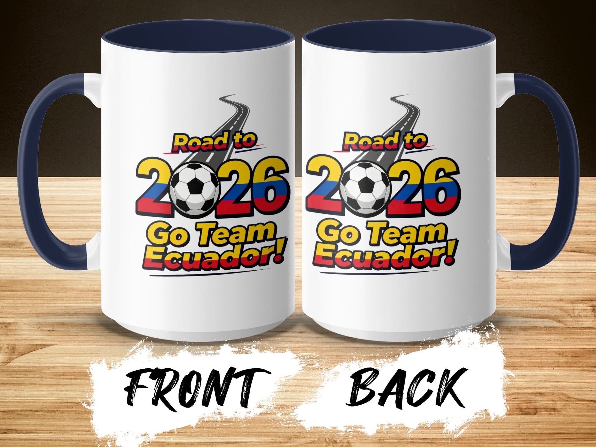 Road to 2026 Go Team Ecuador Mug