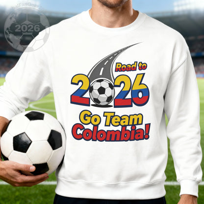 Road to 2026 Go Team Colombia! sweatshirt