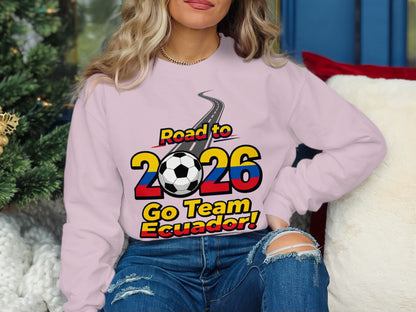 Road to 2026 Go Team Ecuador sweatshirt