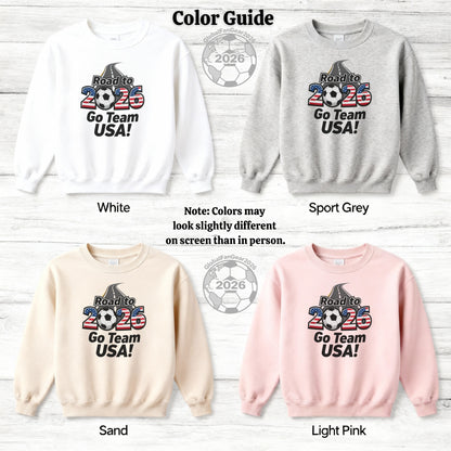 Road to 2026 Go Team USA! sweatshirt