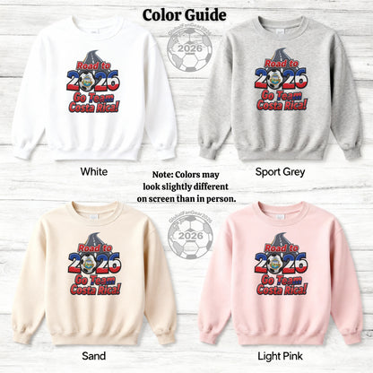 Road to 2026 Go Team Costa Rica sweatshirt