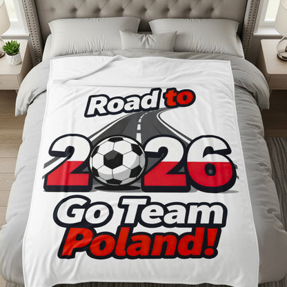 Road to 2026 Go Team Poland fleece blanket