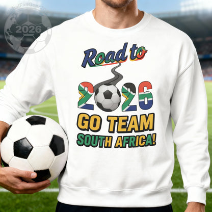 Road to 2026 Go Team South Africa Sweatshirt