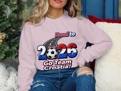Road to 2026 Go Team Croatia Sweatshirt