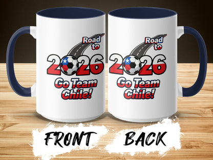 Road to 2026 Go Team Chile Front Back Mug