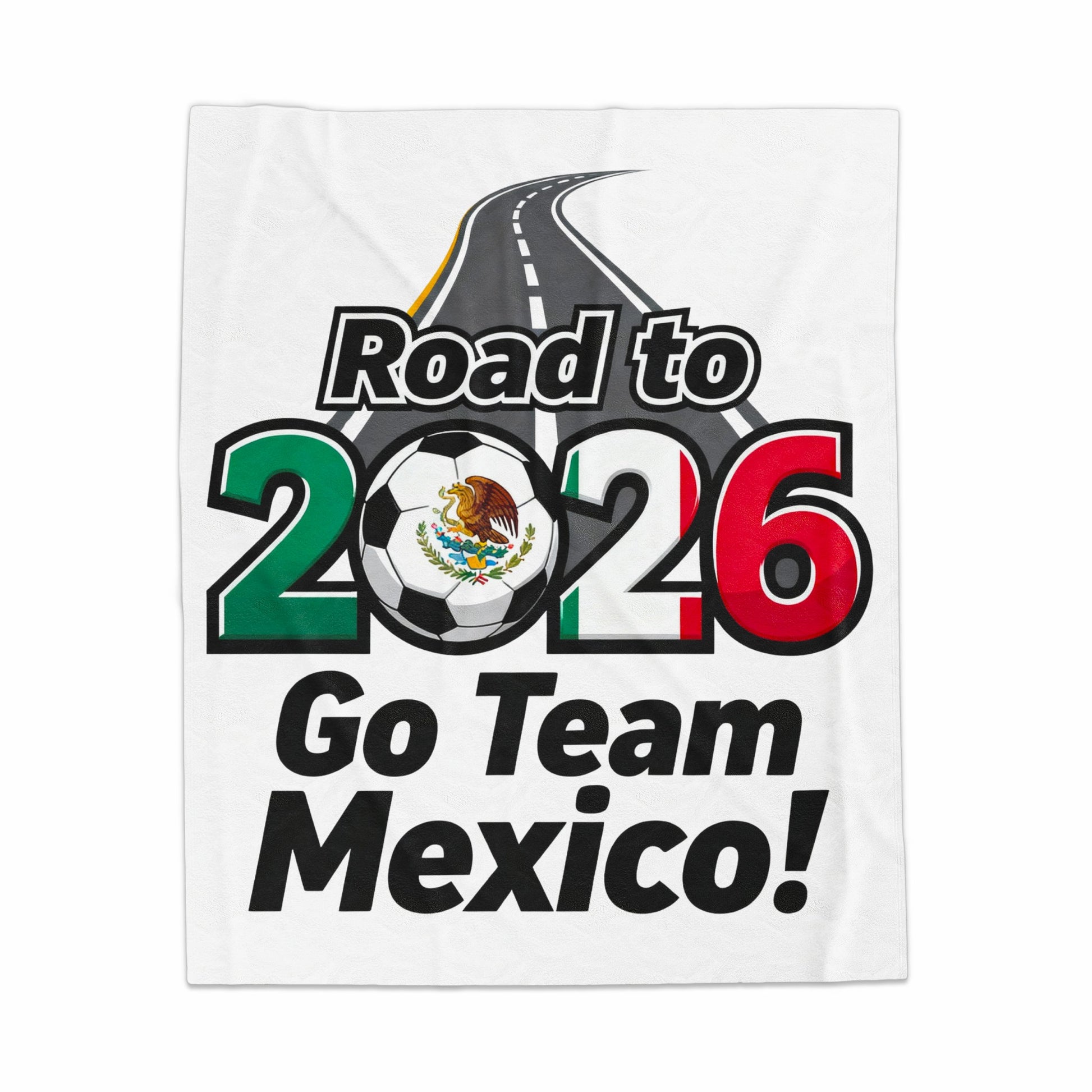 Road to 2026 Go Team Mexico blanket