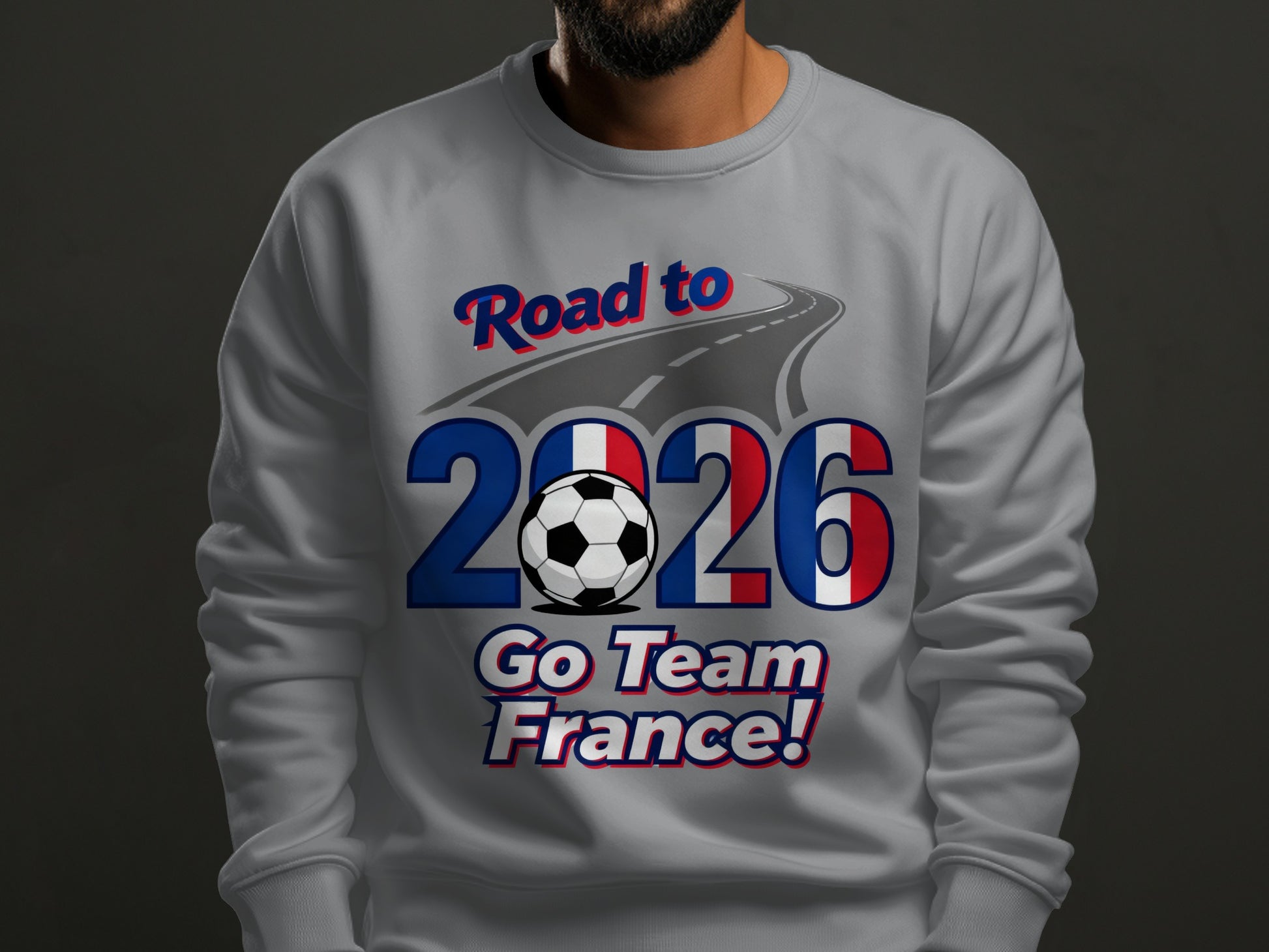 Road to 2026 Go Team France Soccer Sweatshirt