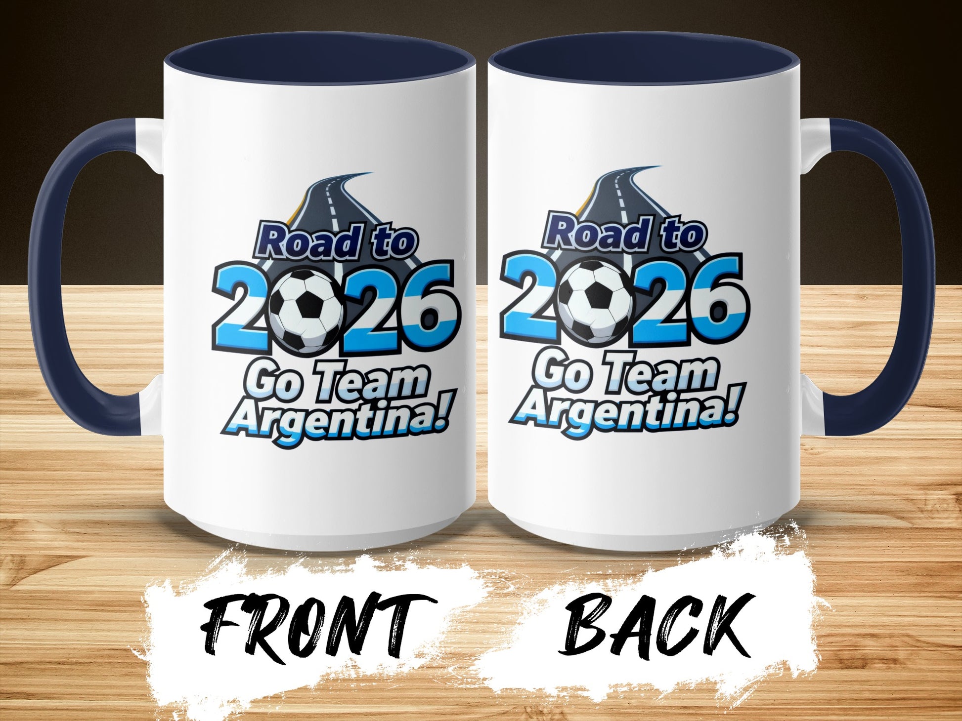 Road to 2026 Go Team Argentina Mug
