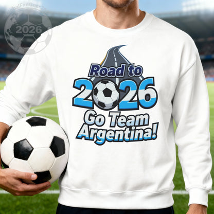 Road to 2026 Go Team Argentina sweatshirt