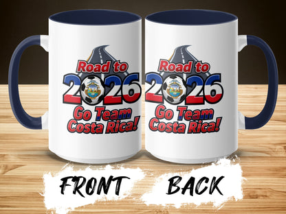 Road to 2026 Go Team Costa Rica! Mug