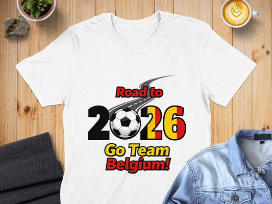 Road to 2026 Go Team Belgium T-Shirt