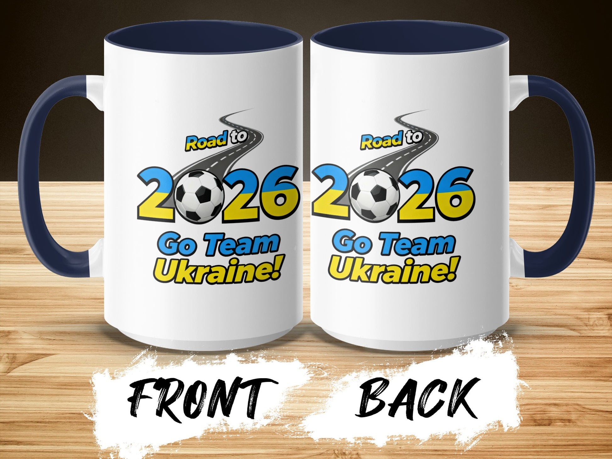 Road to 2026 Go Team Ukraine Soccer Mug