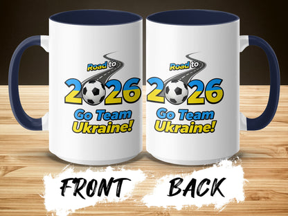 Road to 2026 Go Team Ukraine Soccer Mug
