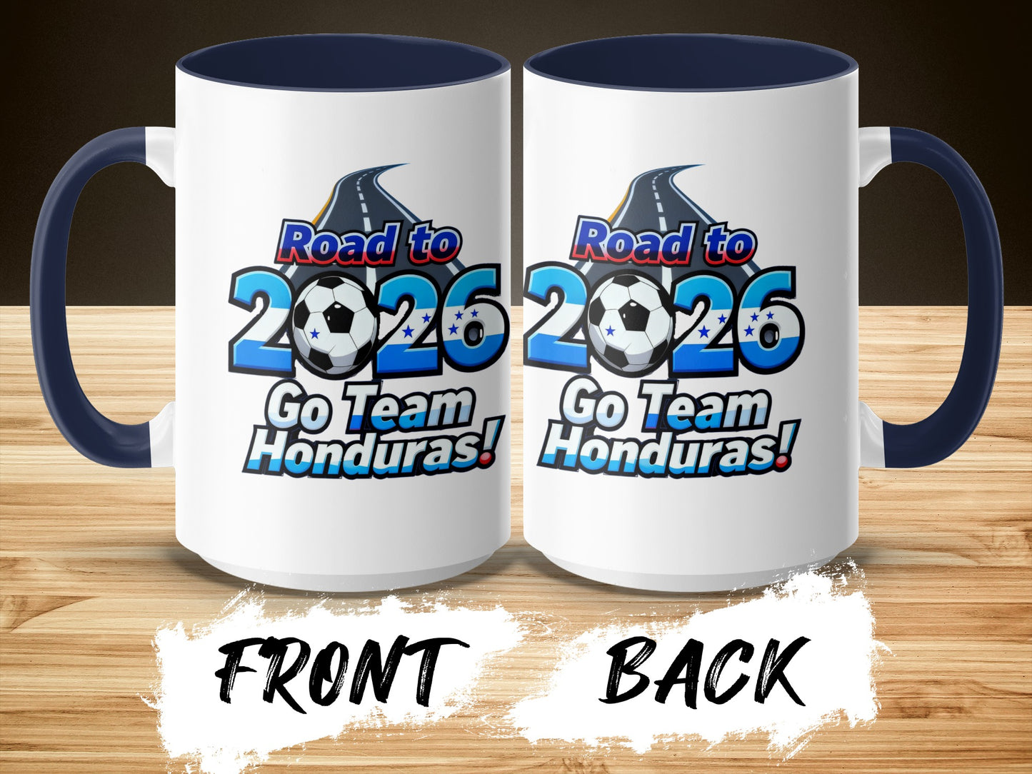 Road to 2026 Go Team Honduras Soccer Mug