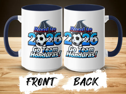 Road to 2026 Go Team Honduras Soccer Mug