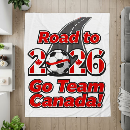 Road to 2026 Go Team Canada blanket