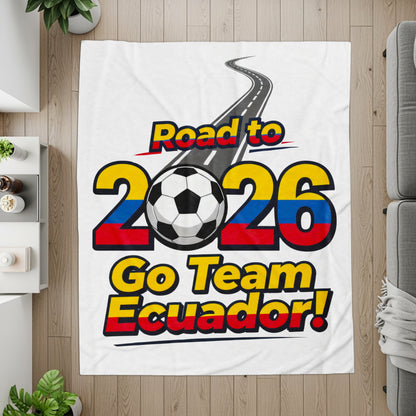 Road to 2026 Go Team Ecuador Blanket product