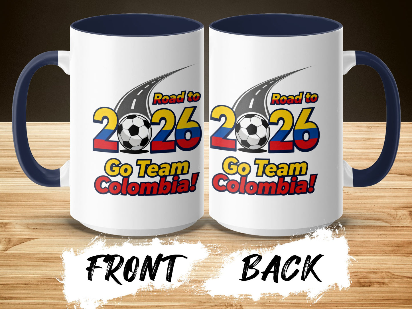 Road to 2026 Go Team Colombia coffee mug