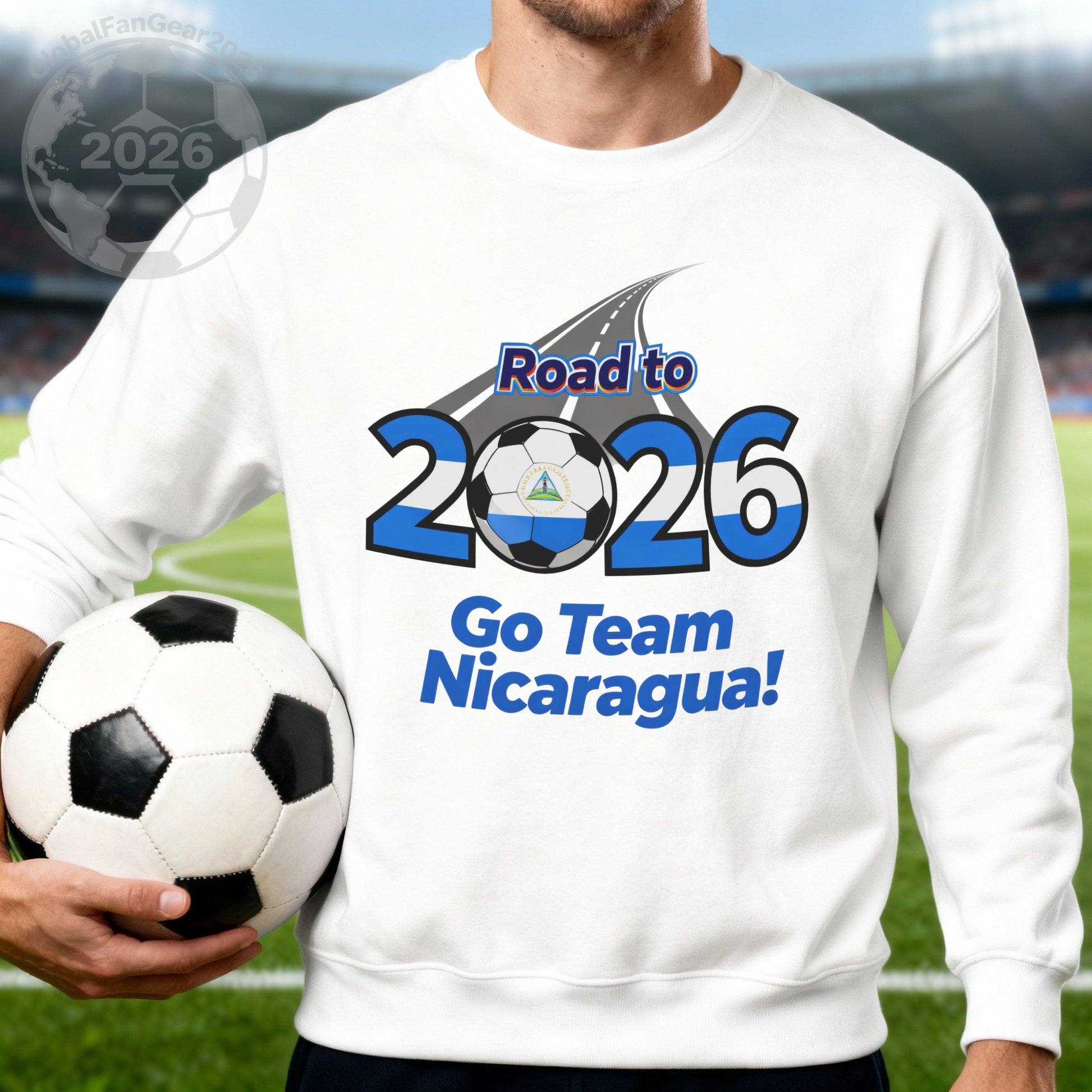Road to 2026 Go Team Nicaragua sweatshirt