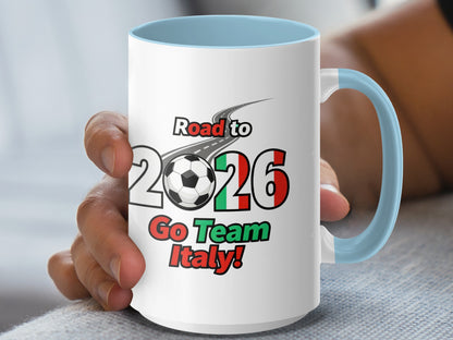 Road to 2026 Go Team Italy Coffee Mug