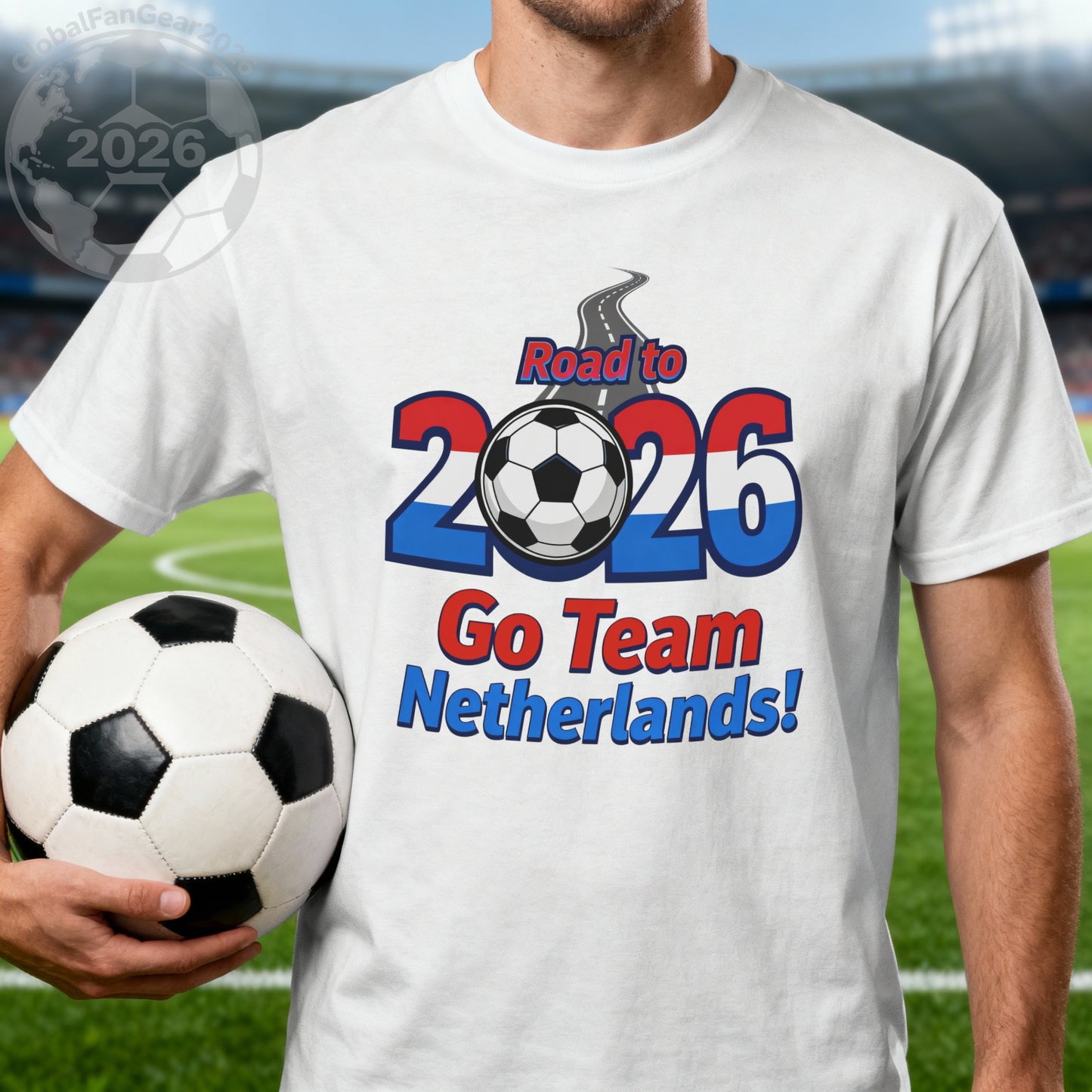 Road to 2026 Go Team Netherlands Soccer Fan Shirt