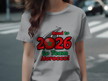 Road to 2026 Go Team Morocco T-Shirt