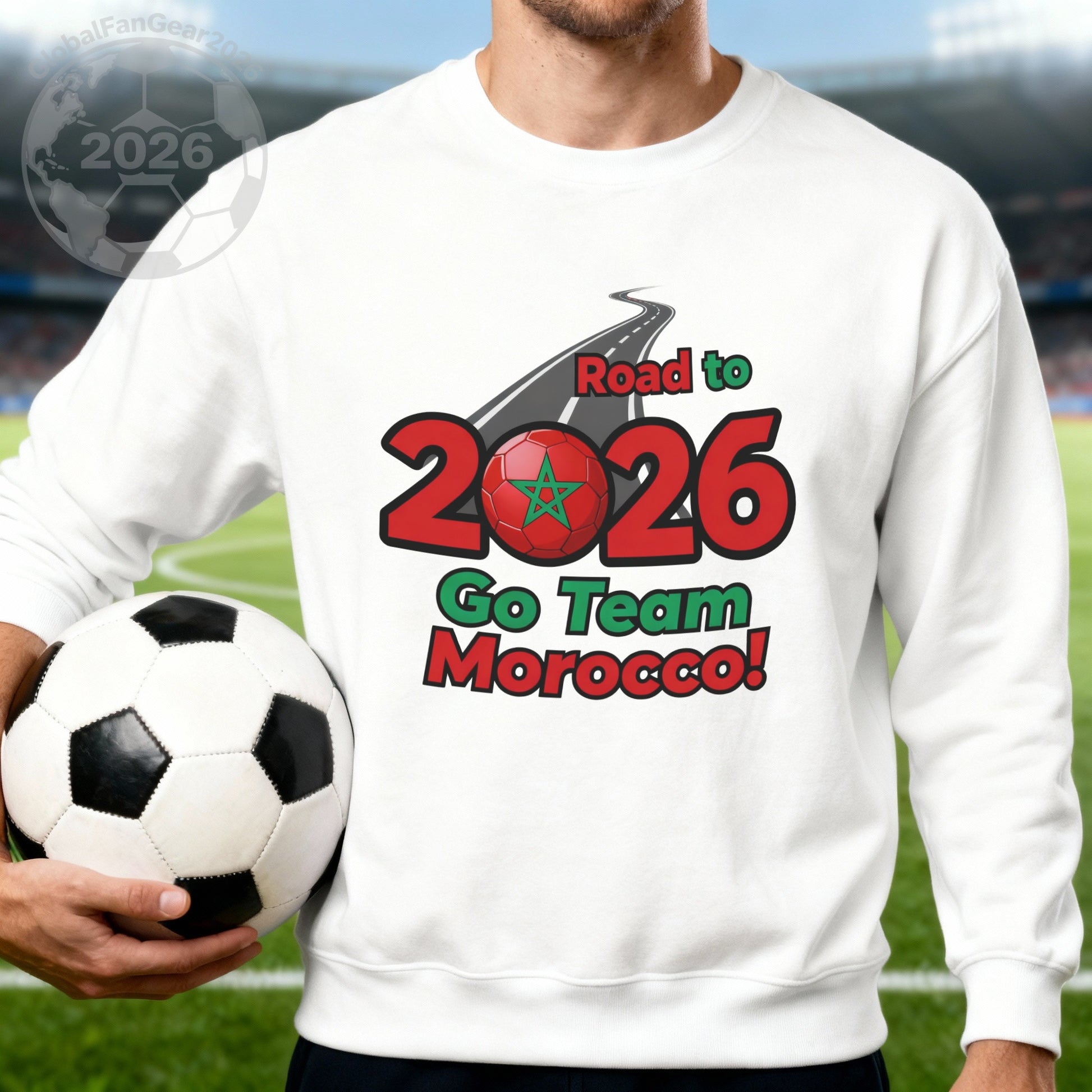 Road to 2026 Go Team Morocco! sweatshirt