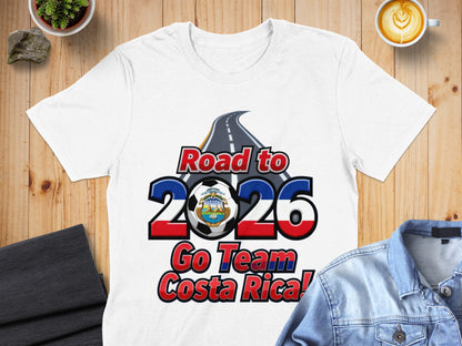 Road to 2026 Go Team Costa Rica T-shirt