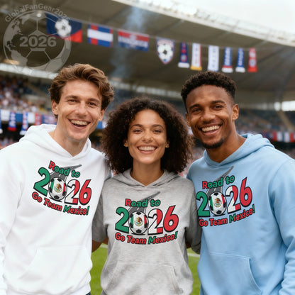 Celebrate 2026 with Go Team Mexico Fan Hoodie