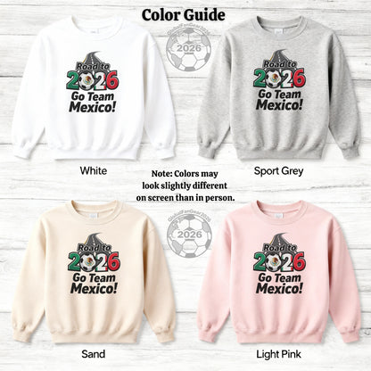 Road to 2026 Go Team Mexico Sweatshirt