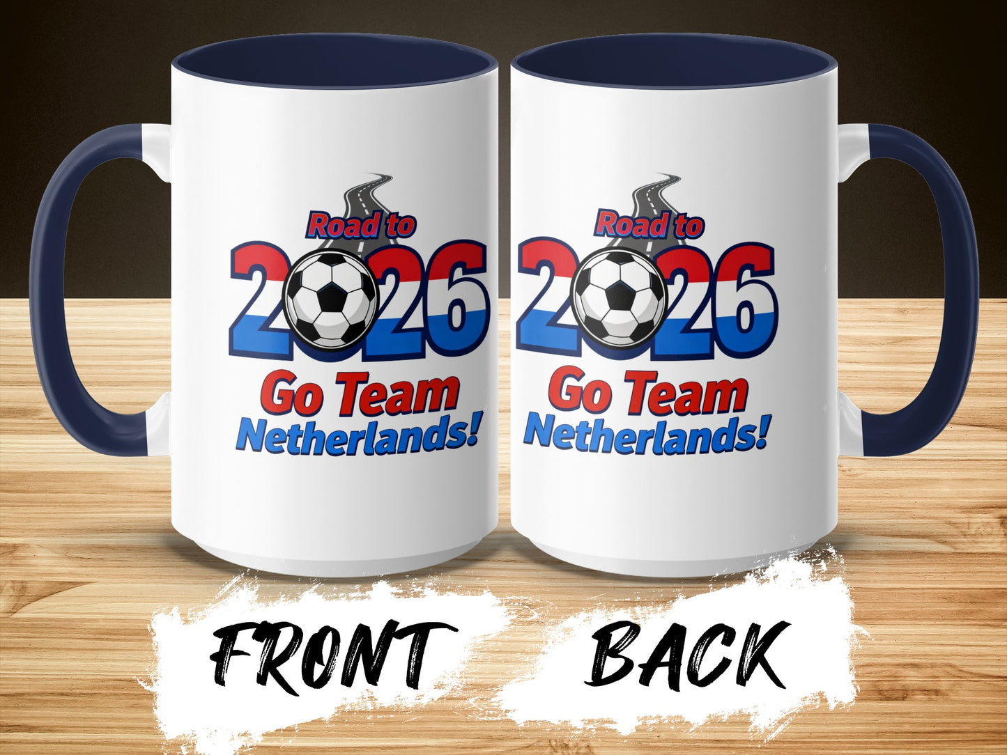 Road to 2026 Go Team Netherlands coffee mug