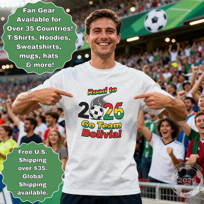 Road to 2026 Go Team Bolivia Fan T-Shirt