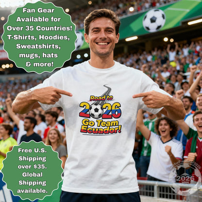 Road to 2026 Go Team Ecuador T-shirt