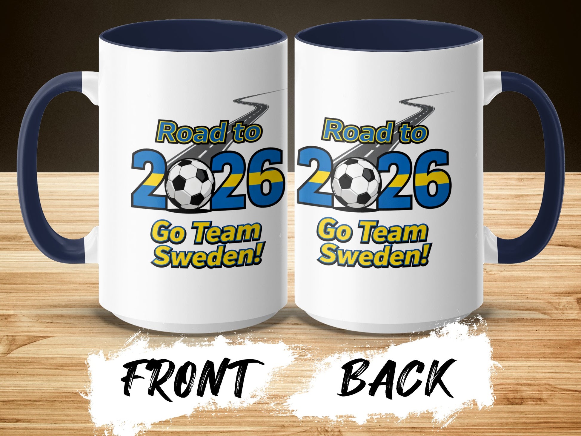 Road to 2026 Go Team Sweden! Coffee Mug