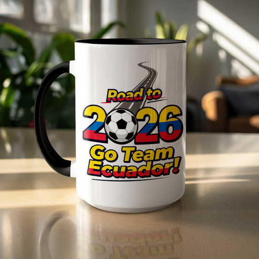Road to 2026 Go Team Ecuador Mug