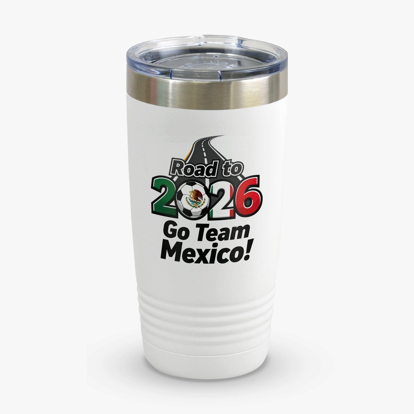 Road to 2026 Go Team Mexico travel tumbler