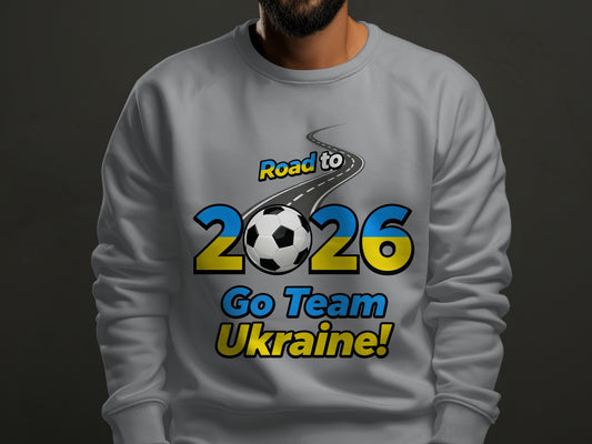 Road to 2026 Go Team Ukraine Hoodie