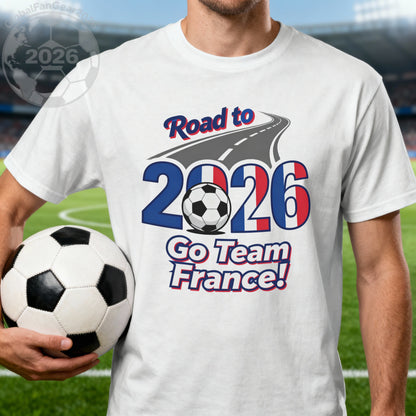 Road to 2026 Go Team France Soccer Shirt