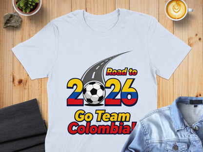 Road to 2026 Go Team Colombia Shirt