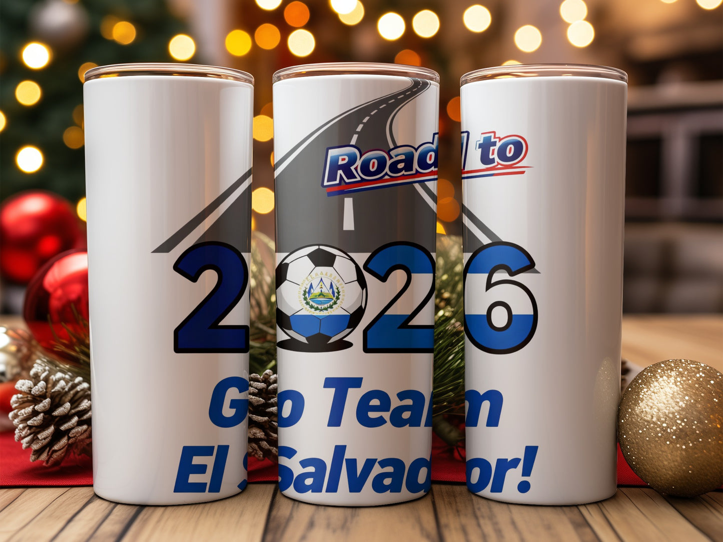 Road to 2026 Go Team El Salvador tumbler