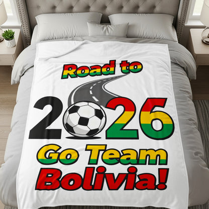 Road to 2026 Go Team Bolivia Blanket