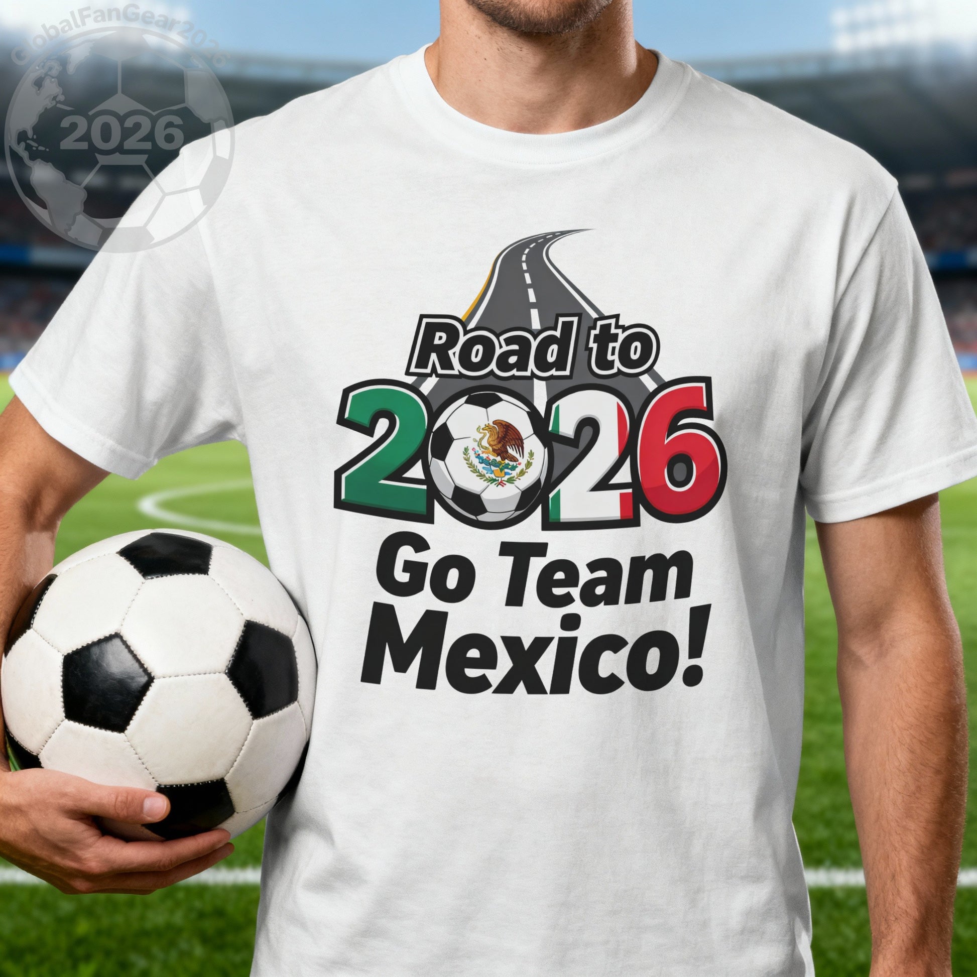 Road to 2026 Go Team Mexico T-shirt