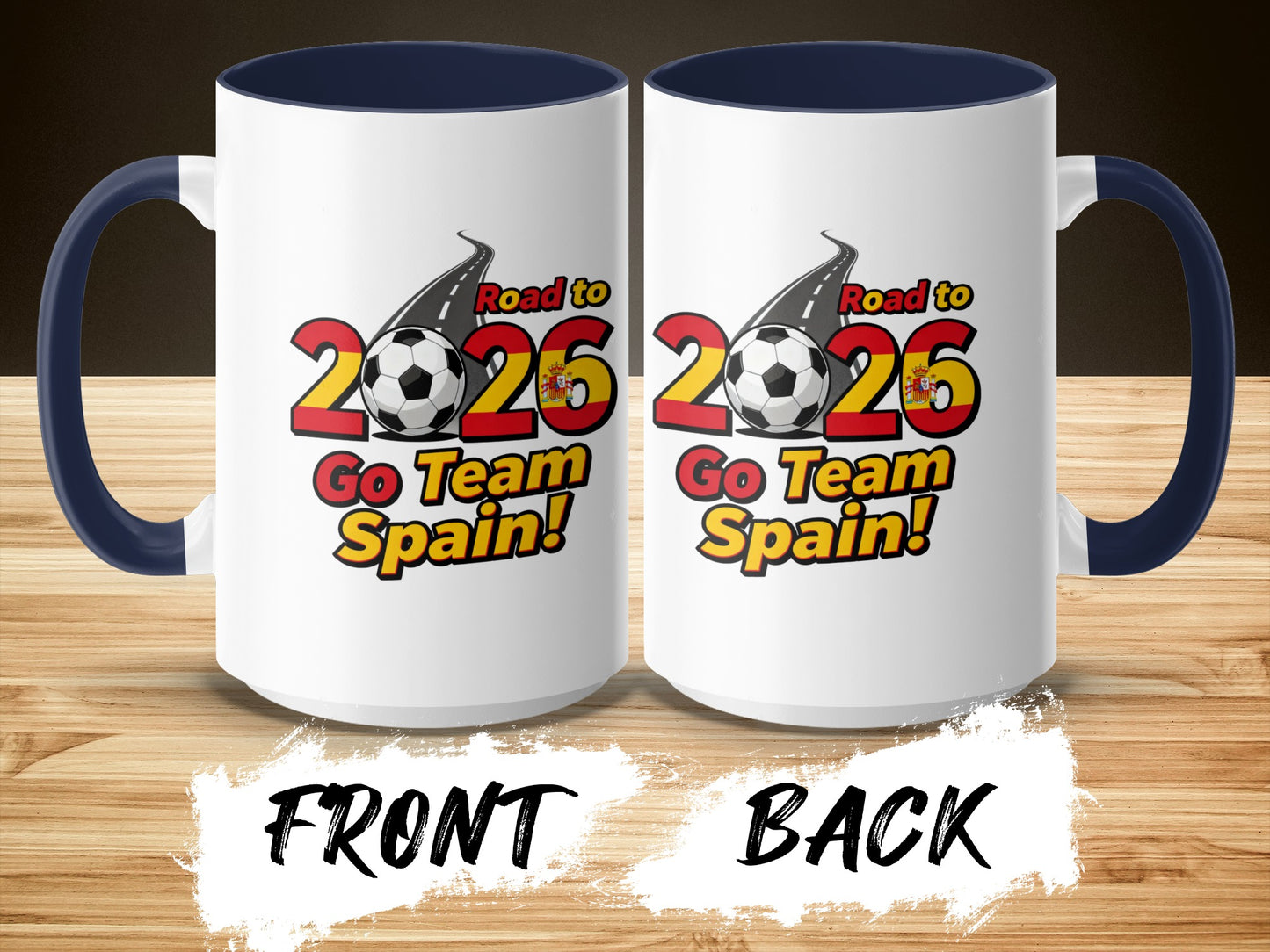 Road to 2026 Go Team Spain Motivational Mug