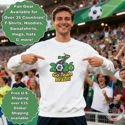 Road to 2026 Go Team Brazil fan gear sweatshirt