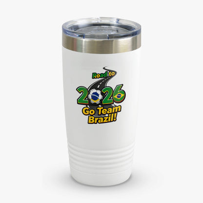 Road to 2026 Go Team Brazil Travel Mug for Sports Fans