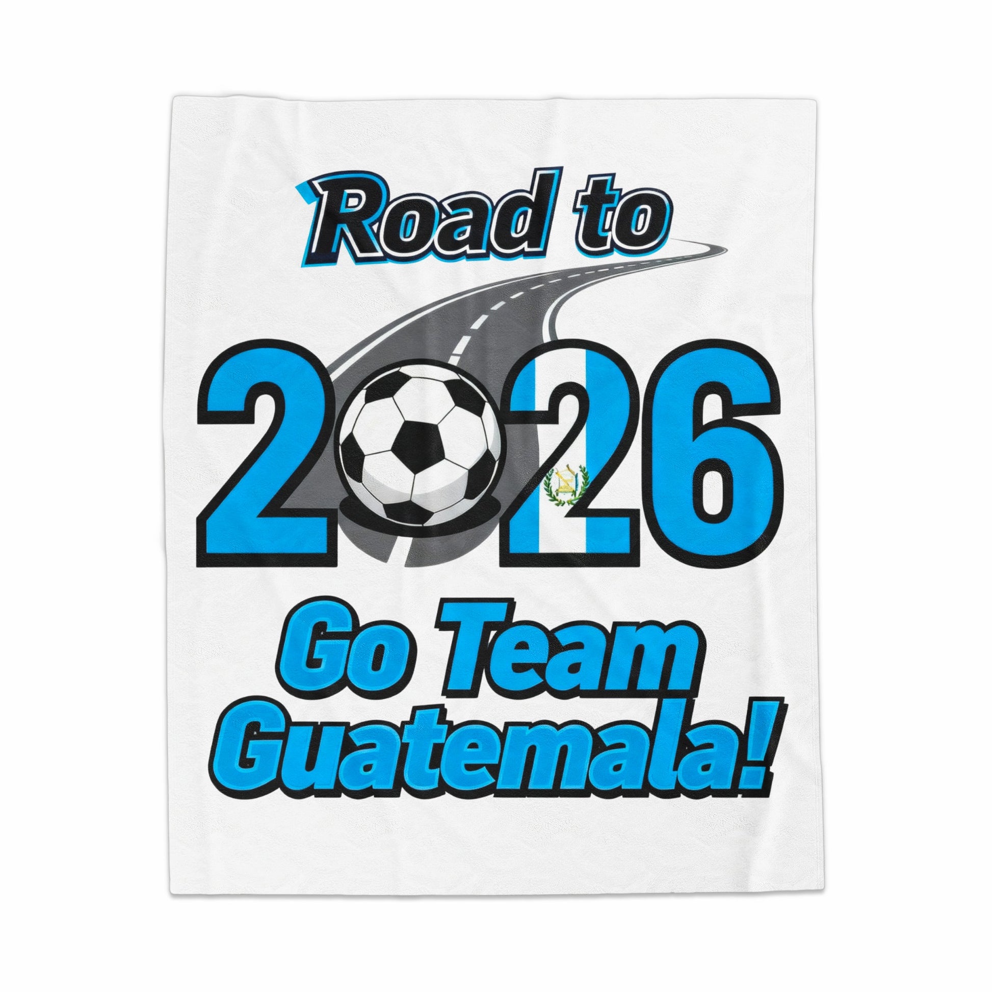 Road to 2026 Go Team Guatemala Soccer Enthusiast Blanket
