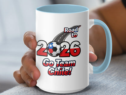 Road to 2026 Go Team Chile! mug
